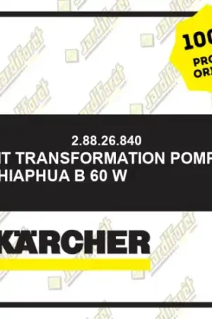 Achat Immédiat Kit transformation pompe Chiaphua B 60 W Karcher 28826840