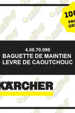 Achat Immédiat Baguette de maintien levre de caoutchouc Karcher 40070090